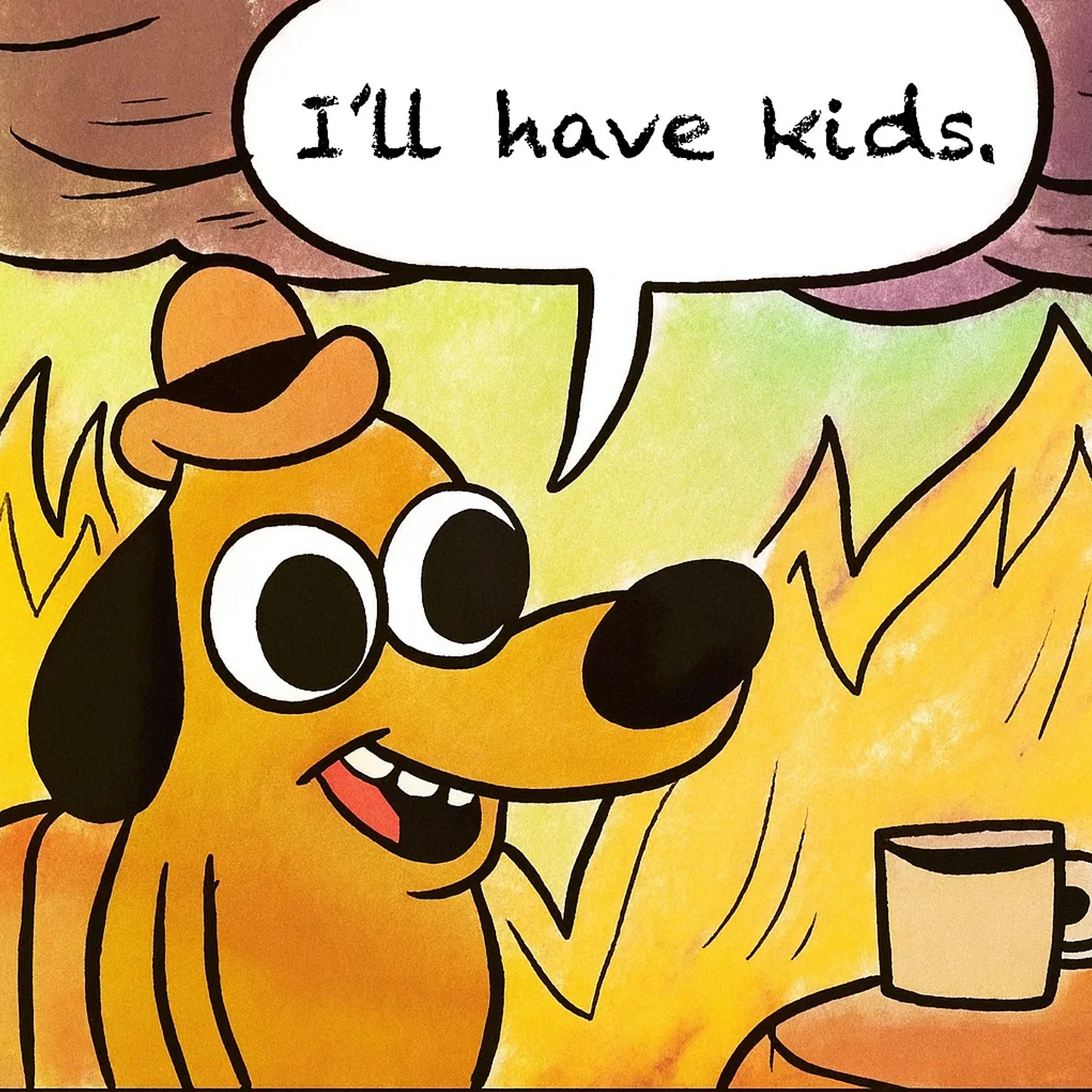 It's Fine, Have Kids (Sticker)